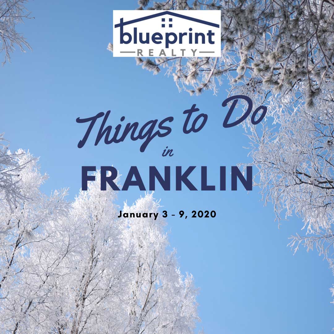 Things to Do January 3, 2020 Blueprint Realty, Inc.