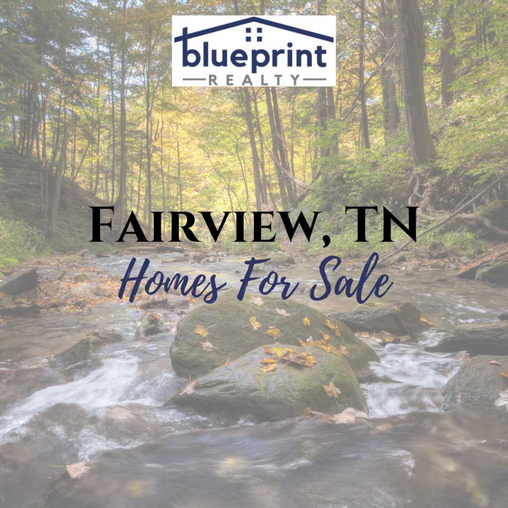 Homes For Sale in Fairview, TN