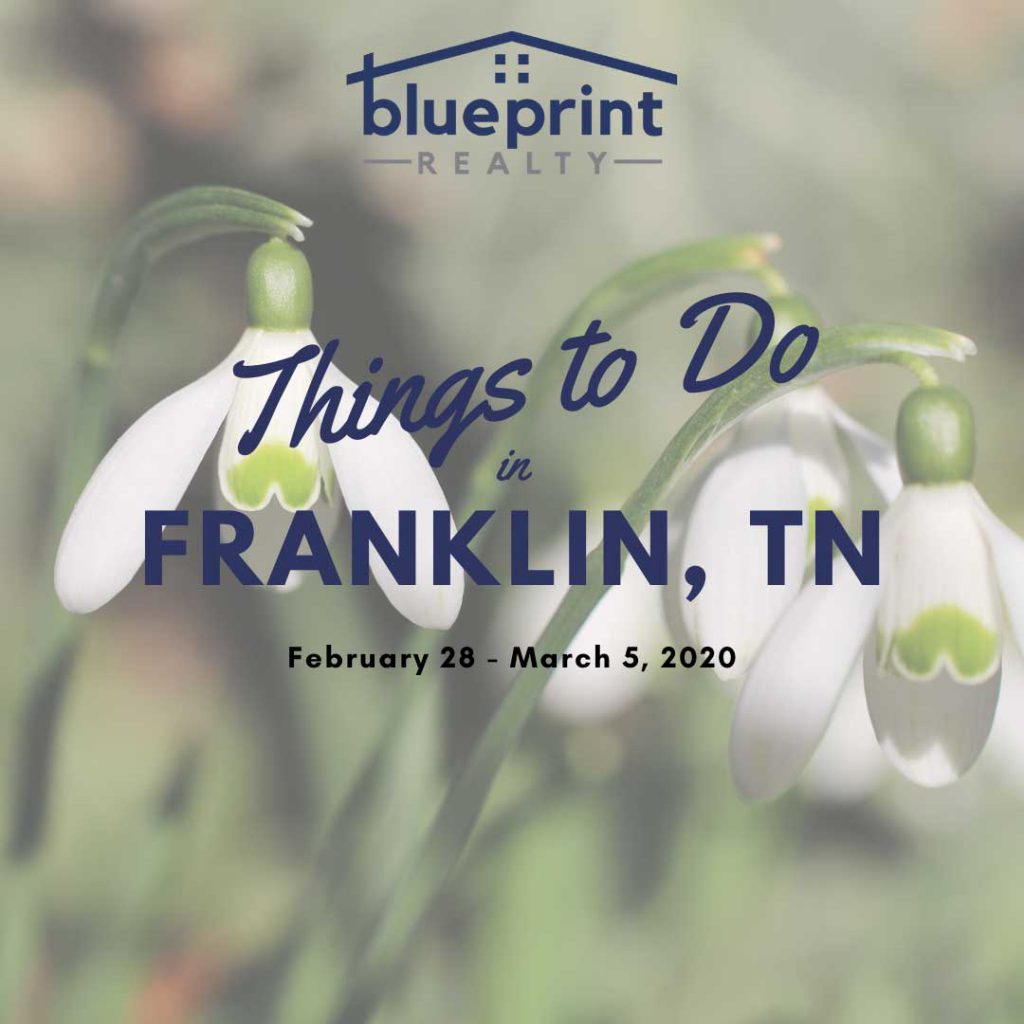 Things to Do in Franklin, TN 02-28-20 - 03-05-20