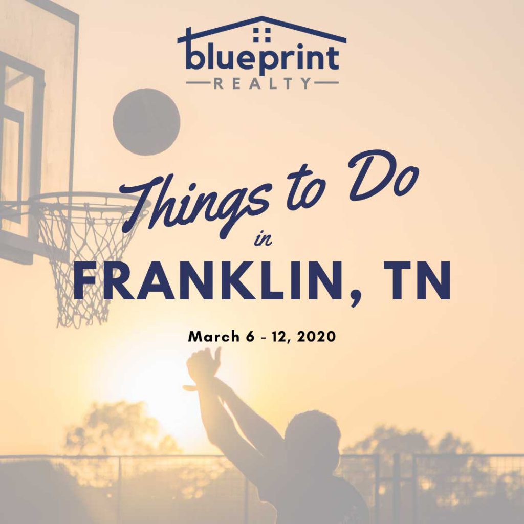 Things to Do in Franklin, TN 03-06-20 - 03-12-20