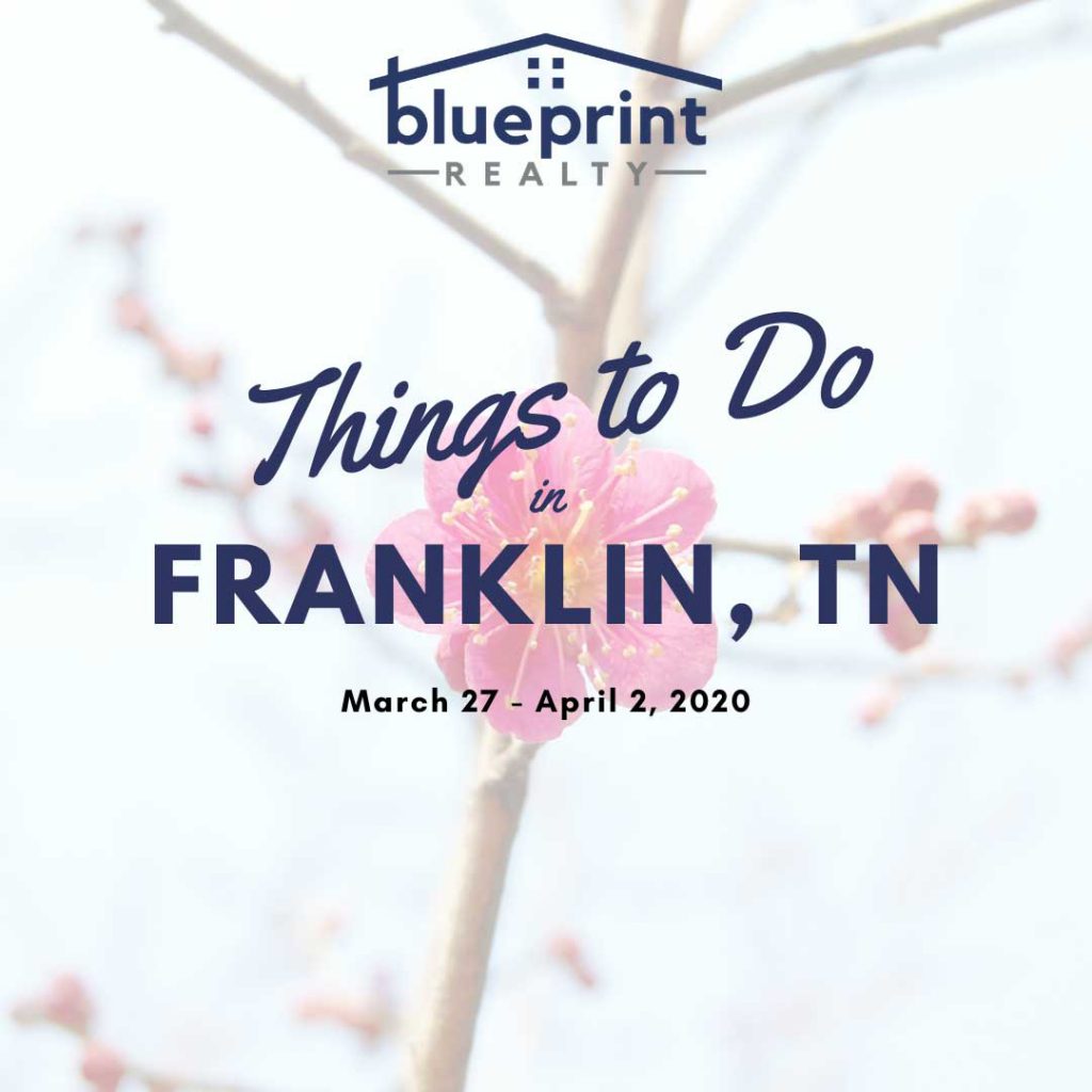 Things to Do in Franklin, TN 03-27-20 - 04-02-20